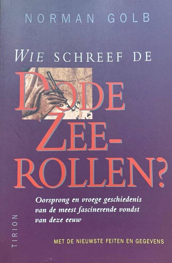 Wie schreef de Dode-Zeerollen ?  - tweedehands
