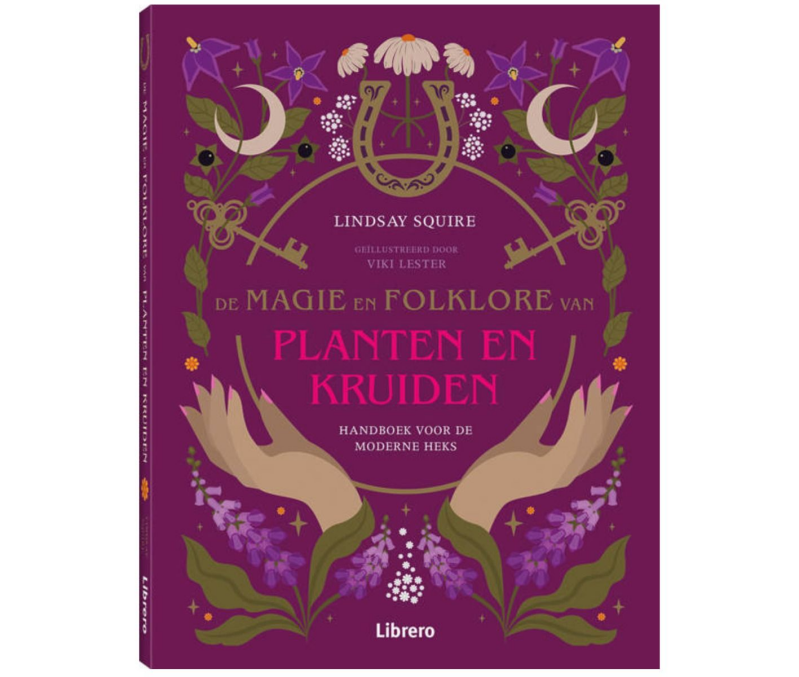 De magie en folklore van planten en kruiden